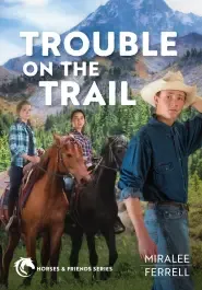 Trouble on the Trail