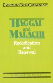 Haggai & Malachi- Everyman's Bible Commentary