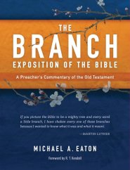 The Branch Exposition of the Bible