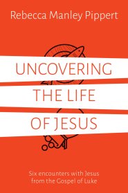 Uncovering the Life of Jesus