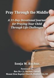 Pray Through the Middle