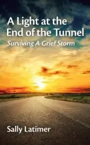 A Light at the End of the Tunnel: Surviving a Grief Storm