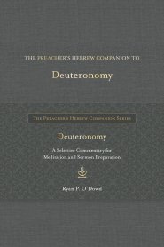 Preacher's Hebrew Companion to Deuteronomy