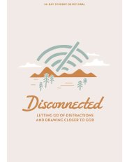 Disconnected - Teen Devotional