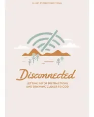 Disconnected - Teen Devotional