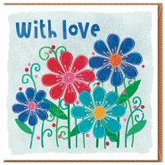 With Love Flowers Greetings Card