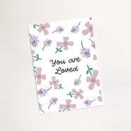 'You are Loved' (Petals) Mini Card