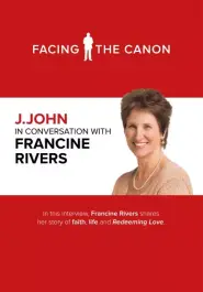 Facing the Canon: Francine Rivers