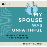 My Spouse Was Unfaithful