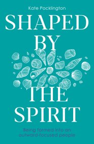 Shaped By the Spirit