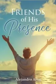 Friends of His Presence