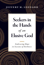 Seekers in the Hands of an Elusive God