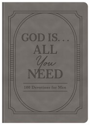 God Is. . .All You Need