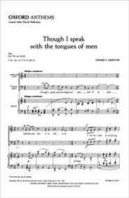 Though I Speak with the Tongues of Men: Vocal Score