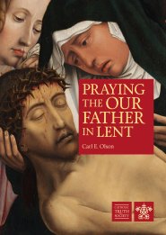 Praying the Our Father in Lent