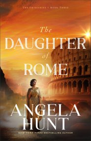 The Daughter of Rome (The Emissaries Book #3)