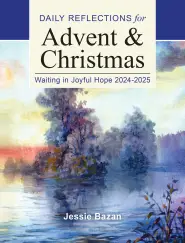 Waiting in Joyful Hope: Daily Reflections for Advent and Christmas 2024-25 Large Print