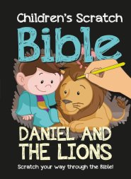 Children's Scratch Bible: Daniel and the Lions