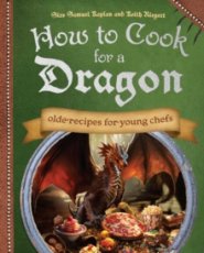 How To Cook For A Dragon