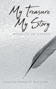 My Treasure My Story: Miracles Do Happen