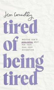 Tired of Being Tired