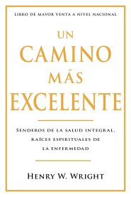 Un Camino Más Excelente (More Excellent Way)