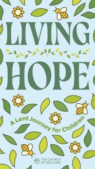 Living Hope Child: A Lenten Journey for Children - Single Copy