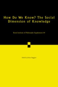 How Do We Know? the Social Dimension of Knowledge: Volume 89