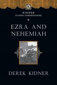 Ezra and Nehemiah Kidner Classic