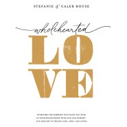 Wholehearted Love