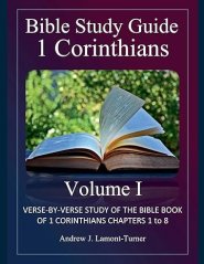 Bible Study Guide: 1 Corinthians Volume I