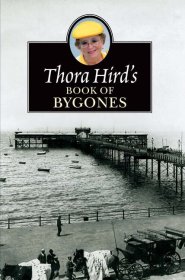 Thora Hird's Book of Bygones