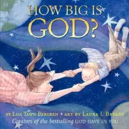 How Big Is God