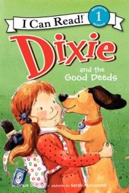 Dixie and the Good Deeds