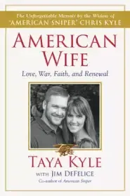 American Wife: A Memoir of Love, War, Faith, and Renewal