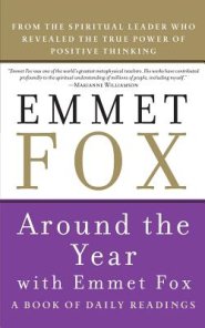 Around The Year With Emmet Fox