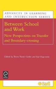 Between School and Work: New Perspectives on Transfer and Boundary Crossing