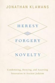 Heresy, Forgery, Novelty