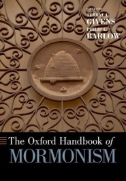 The Oxford Handbook of Mormonism