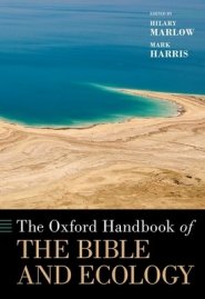 The Oxford Handbook of the Bible and Ecology