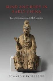 Mind And Body In Early China