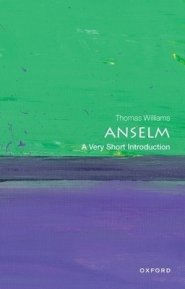 Anselm: A Very Short Introduction