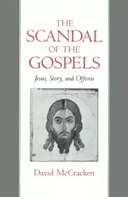 Scandal Of The Gospels