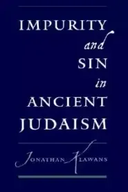 Impurity and Sin in Ancient Judaism