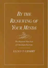 By the Renewing of Your Minds