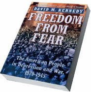 Freedom from Fear: The American People in Depression and War, 1929-1945