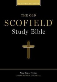 Old Scofield Study Bible Classic Edition