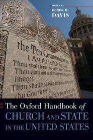 The Oxford Handbook of Church and State in the United States