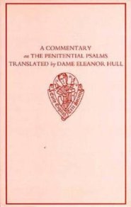 The Seven Psalms : Commentary on the Penitential Psalms 