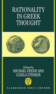 Rationality in Greek Thought